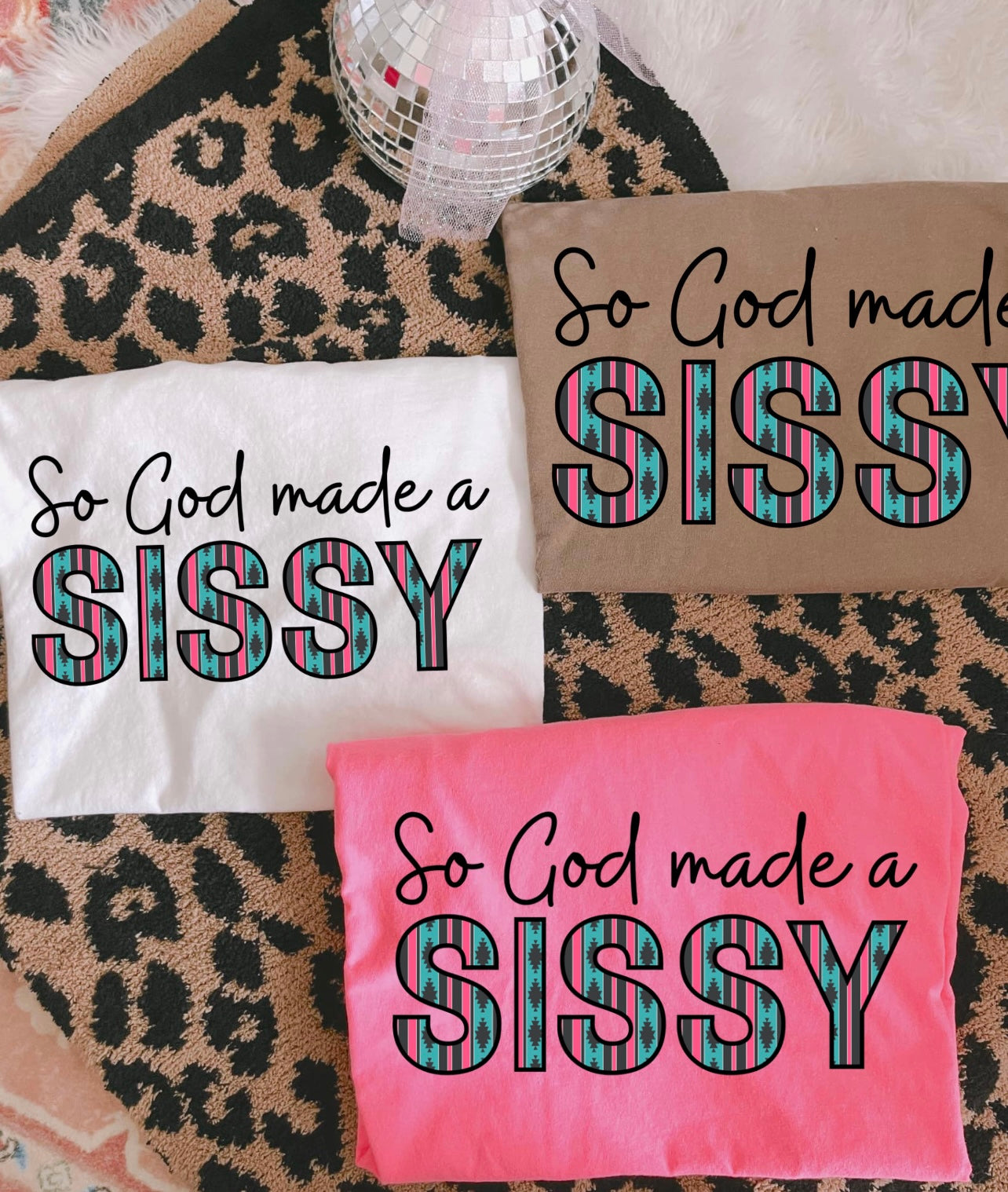 So God made a Sissy (Aztec)