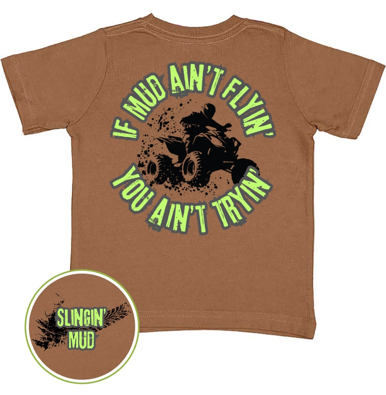 If Mud Ain’t Flyin’ || Graphic Tee